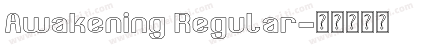 Awakening Regular字体转换
